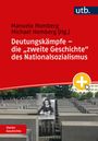 : Deutungskämpfe - die "zweite Geschichte" des Nationalsozialismus, Buch