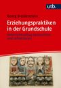 Georg Breidenstein: Erziehungspraktiken in der Grundschule, Buch