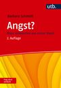 Barbara Schmidt: Angst? Frag doch einfach!, Buch
