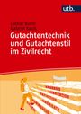 Lothar Bunn: Gutachtentechnik und Gutachtenstil im Zivilrecht, Buch