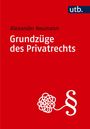 Alexander Neumann: Grundzüge des Privatrechts, Buch