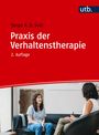 Serge K. D. Sulz: Praxis der Verhaltenstherapie, Buch