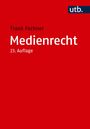 Frank Fechner, Medienrecht, 23. Auflage. Roter Hintergrund, "utb." Logo oben rechts.