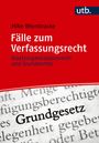 Mike Wienbracke: Fälle zum Verfassungsrecht, Buch