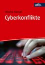 Text: "Mischa Hansel, Cyberkonflikte, utb." Rote Oberfläche, Hände über leuchtender Tastatur.