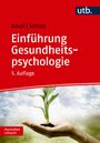 Oben: "Knoll | Scholz, Einführung Gesundheitspsychologie, 5. Auflage, utb."
Unten: Hand hält keimende Pflanze.