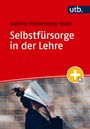 Kathrin Rothenberg-Elder: Selbstfürsorge in der Lehre, Buch