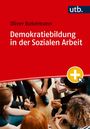 Oliver Bokelmann: Demokratiebildung in der Sozialen Arbeit, Buch
