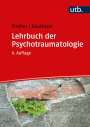 Gottfried Fischer: Lehrbuch der Psychotraumatologie, Buch