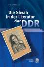 Anja Thiele: Die Shoah in der Literatur der DDR, Buch