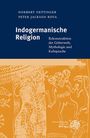 Norbert Oettinger: Indogermanische Religion, Buch