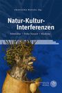 : Natur-Kultur-Interferenzen, Buch