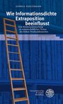 Sophia Voigtmann: Wie Informationsdichte Extraposition beeinflusst, Buch