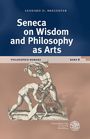 Leonard Desiderius Bregenzer: Seneca on Wisdom and Philosophy as Arts, Buch