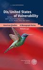 „Dis/United States of Vulnerability“, literarische und kulturelle Übertretungen, American Studies Monographienreihe, Band 330. Ein Kolibri schwebt vor einem rot-blauen Hintergrund.