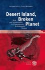 Ruprecht L. Tauchmann: Desert Island, Broken Planet, Buch