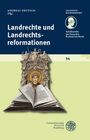 "Landrechte und Landrechtsreformationen" von Andreas Deutsch (Hg.). Ein geöffnetes Buch vor historischem Bild.