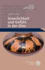 Janina Stahl: Innerlichkeit und Gefühl in der ,Ilias', Buch