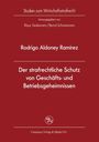 Rodrigo Aldoney: Der strafrechtliche Schutz von Geschäfts- und Betriebsgeheimnissen, Buch