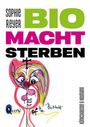 Sophie Reyer: BioMachtSterben, Buch