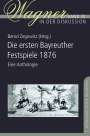 : Die ersten Bayreuther Festspiele 1876, Buch