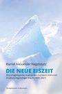 Daniel Alexander Nagelstutz: Die neue Eiszeit, Buch