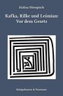 Halina Nitropisch: Kafka, Rilke und Lesmian: Vor dem Gesetz, Buch