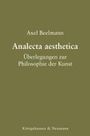 Axel Beelmann: Analecta aesthetica, Buch