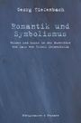 Georg Tiefenbach: Romantik und Symbolismus, Buch