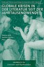 : Globale Krisen in der Literatur seit der Jahrhundertwende, Buch