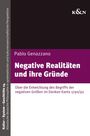 Pablo Genazzano: Negative Realitäten und ihre Gründe, Buch