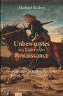 Michael Barben: Unbewusstes aus Bildern der Renaissance, Buch