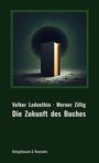 Volker Ladenthin: Die Zukunft des Buches, Buch