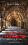 Michael Adam: Die Rache des Zwillings, Buch