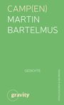 Martin Bartelmus: Camp(en), Buch