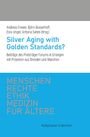 : Silver Aging with Golden Standards?, Buch