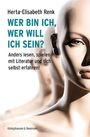 Herta-Elisabeth Renk: Wer bin ich, wer will ich sein?, Buch