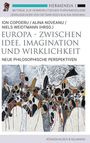 : Europa - Zwischen Idee, Imagination und Wirklichkeit, Buch
