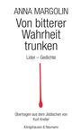 Anna Margolin: Von bitterer Wahrheit trunken, Buch