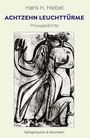 Hans Hiebel: Achtzehn Leuchttürme, Buch
