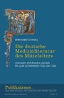 Text: "Die deutsche Medizinliteratur des Mittelalters". Illustration: Zwei Personen in mittelalterlicher Kleidung in einem kunstvollen Rahmen.