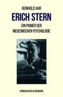 Titel: "Reinhold Ahr, Erich Stern. Ein Pionier der medizinischen Psychologie". Bild eines Mannes mit Buch. Verleger: Königshausen & Neumann.