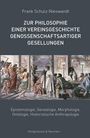 Text: "Frank Schulz-Nieswandt, Zur Philosophie einer Vereinsgeschichte genossenschaftsartiger Gesellungen."  
Unten: "Epistemologie, Genealogie, Morphologie, Ontologie, Historistische Anthropologie."  
Im Hintergrund eine klassische Wandmalerei.