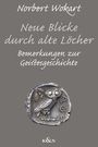 "Neue Blicke durch alte Löcher. Bemerkungen zur Geistesgeschichte." Eine antike Münze mit einer Eule darunter.