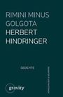 "Rimini Minus Golgota," "Herbert Hindringer," "Gedichte." Dunkler Hintergrund mit kleinem gravity-Logo.