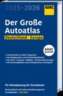 : ADAC Der Große Autoatlas 2025/2026 Deutschland und seine Nachbarregionen 1:300.000, Buch