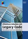 Michael C. Feathers: Effektives Arbeiten mit Legacy Code, Buch