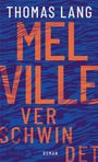 : Melville verschwindet, Buch
