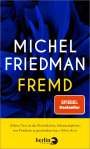 Michel Friedman: Fremd, Buch
