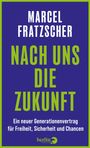 Marcel Fratzscher: Nach uns die Zukunft, Buch